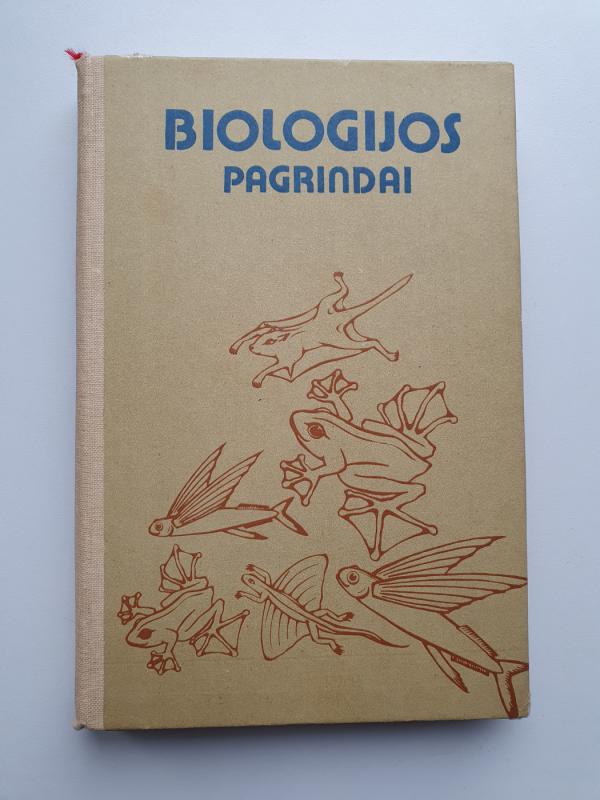 Biologijos pagrindai - Autorių Kolektyvas, knyga 2