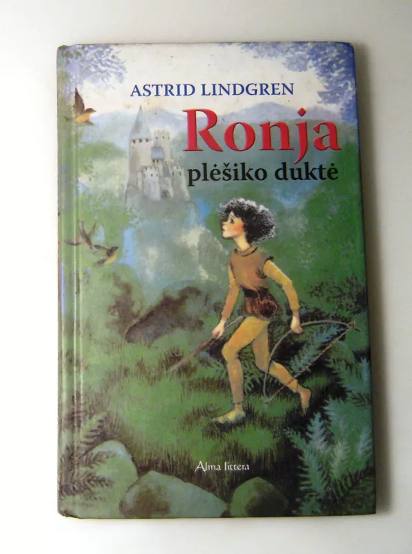 Ronja plėšiko duktė - Astrid Lindgren, knyga 5