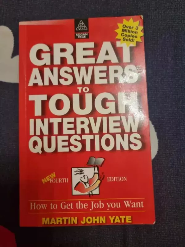 Great answers to tough interview questions - Martin John Yate, knyga 2