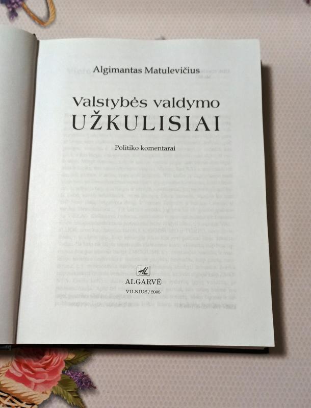 Valstybės valdymo užkulisiai - Algimantas Matulevičius, knyga 3