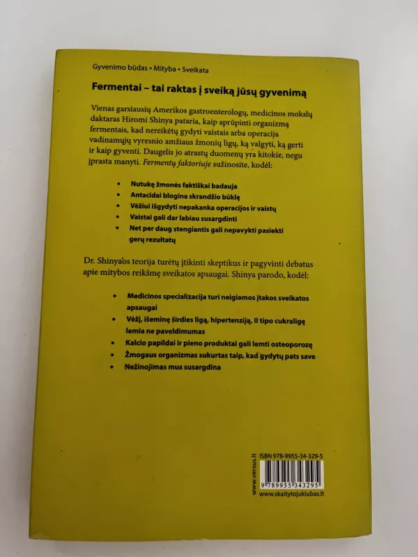 Fermentų faktorius. Ateities mityba, kuri saugos nuo išeminės širdies ligos, gydys vėžį, stabdys II tipo cukraligę - Hiromi Shinya, knyga 3