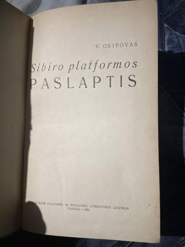 Sibiro platformos paslaptis - V. Osipovas, knyga 3