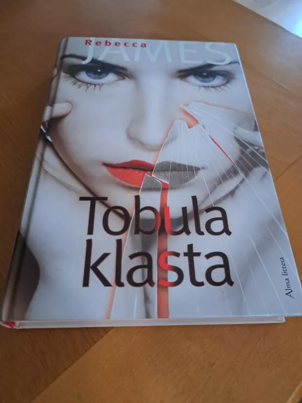 Tobula klasta - Rebecca James, knyga 2