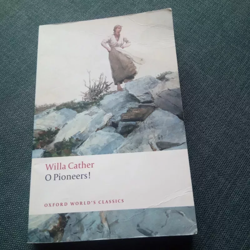 O Pioneers! - Willa Cather, knyga 2