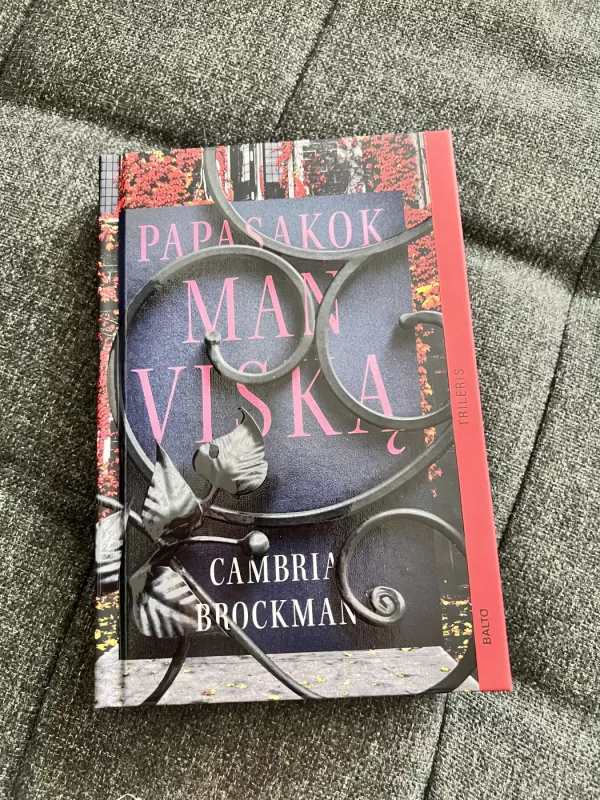 Papasakok man viską - Cambria Brockman, knyga 2