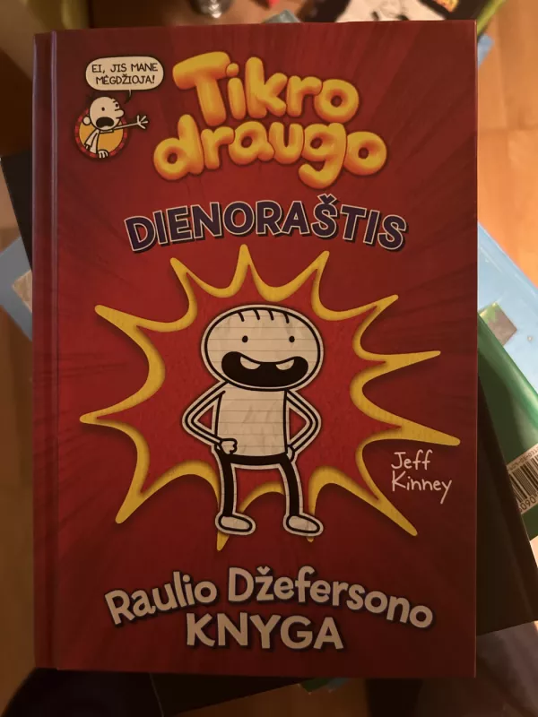 Tikro draugo dienoraštis. Raulio Džefersono knyga - Jeff Kinney, knyga 2