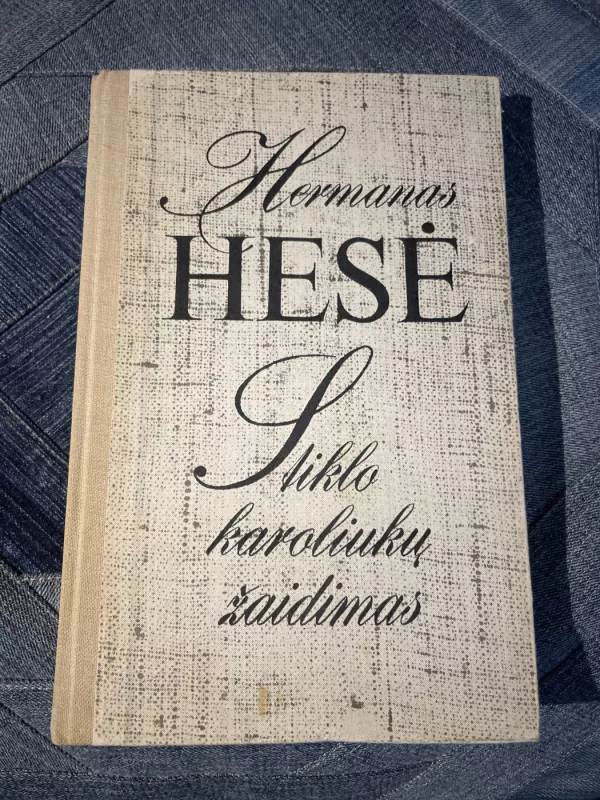 Stiklo karoliukų žaidimas - Hermann Hesse, knyga 2