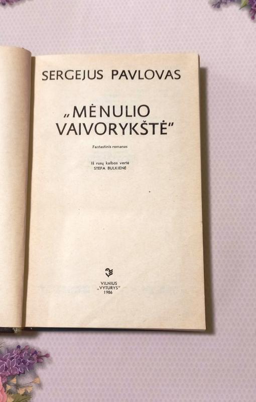 Mėnulio vaivorykštė - Sergėjus Pavlovas, knyga 3