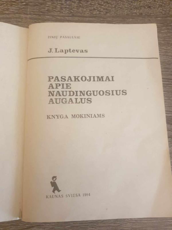 Pasakojimai apie naudinguosius augalus - J. Laptevas, knyga 3