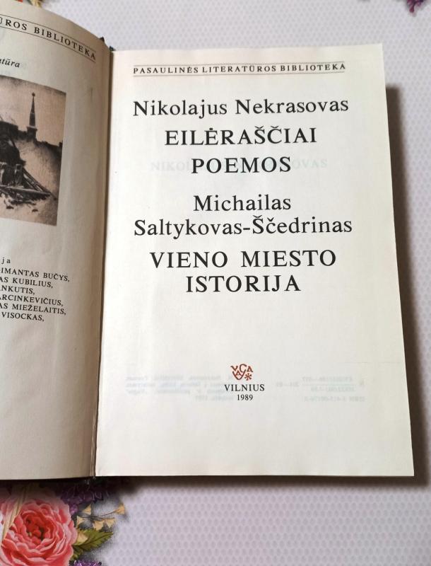 Eilėraščiai. Poemos. Vieno miesto istorija - Nikolajus Nekrasovas, Michailas Saltykovas-Ščedrinas, knyga 3