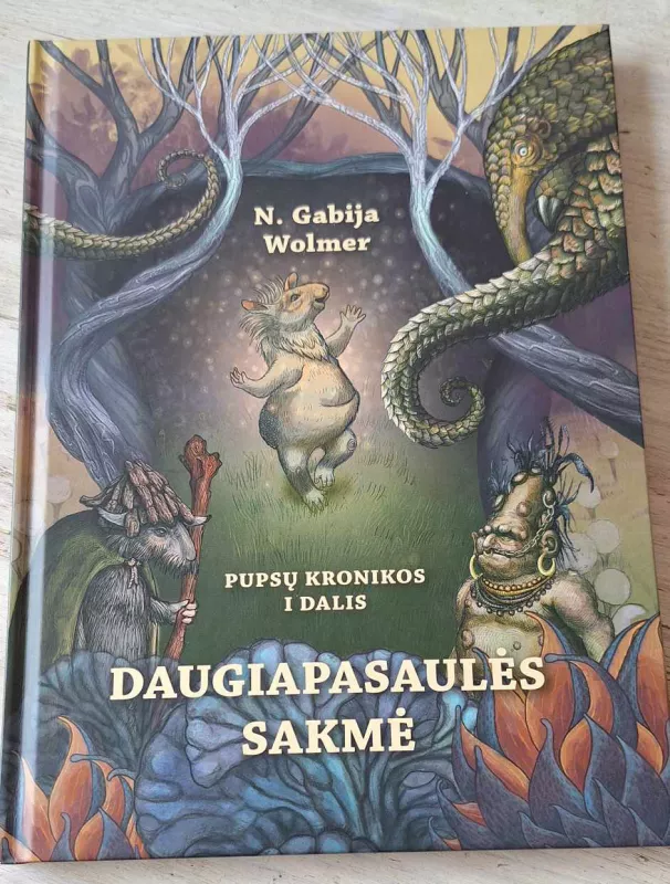 Daugiapasaulės sakmė - Nijolė Gabija Wolmer, knyga 2