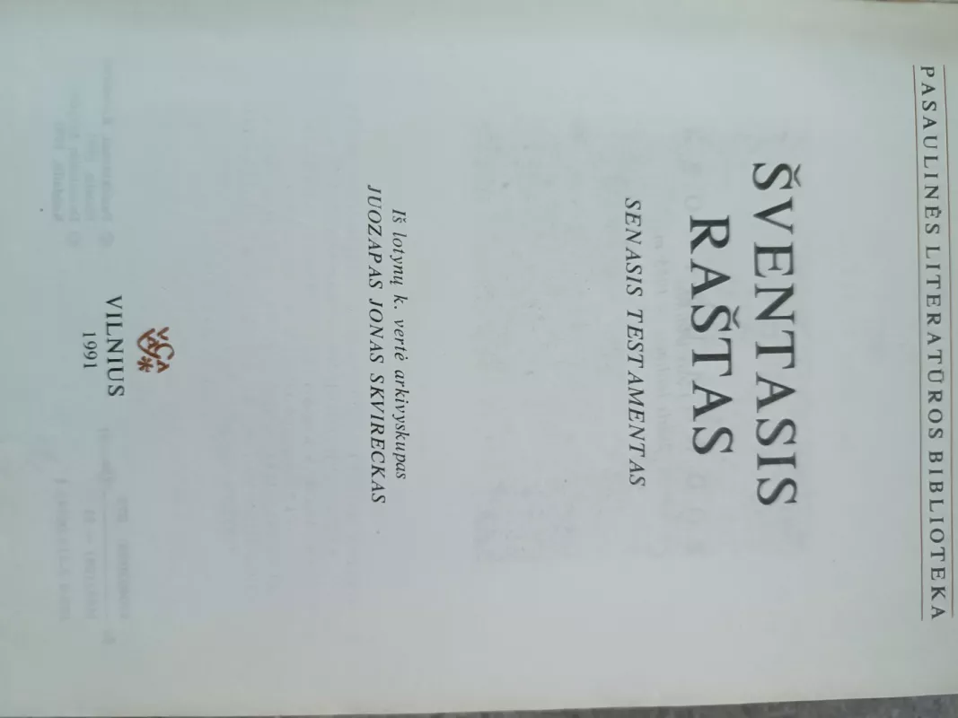 ŠVENTASIS RAŠTAS. Senasis Testamentas. 3 tomas - Jonas Juozapas Skvireckas, knyga 3