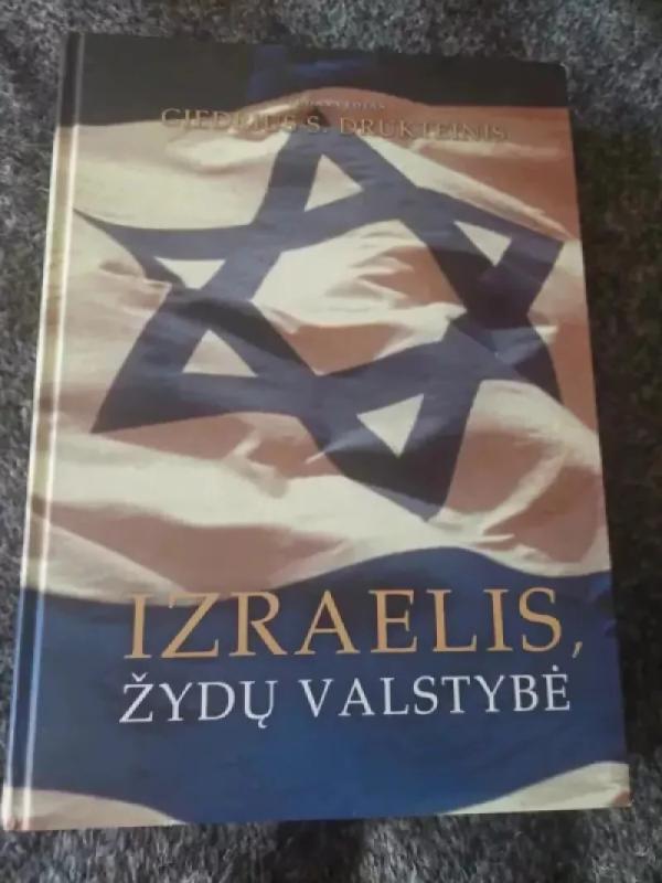 Izraelis, žydų valstybė - Giedrius S. Drukteinis, knyga 2