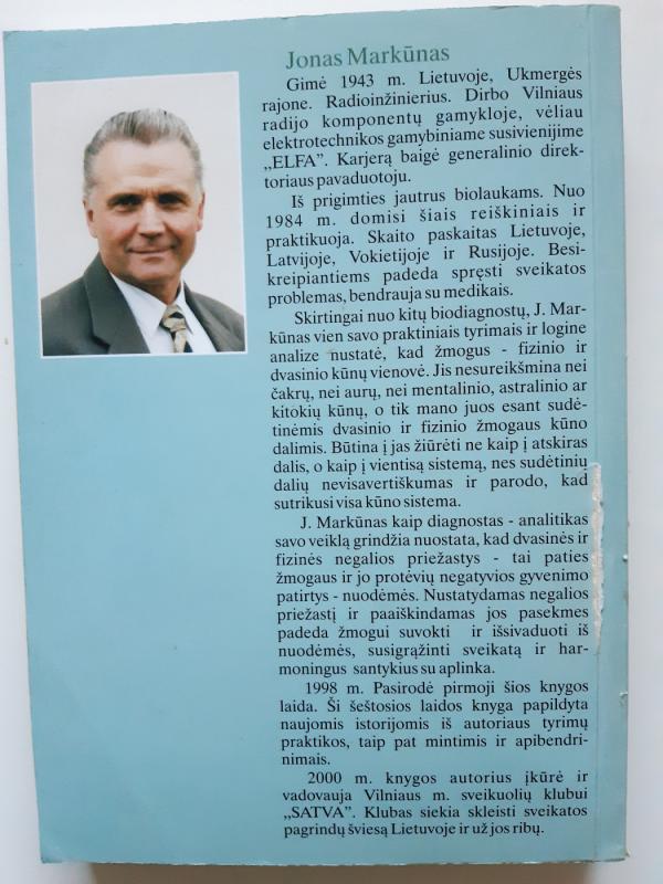 Žmogaus gyvenimo nesėkmių bei ligų priežastys ir galimybės jų išvengti (VI pataisytas ir papildytas leidimas) - Jonas Markūnas, knyga 3