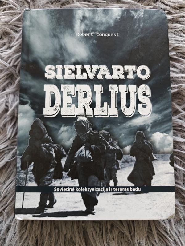 Sielvarto derlius: sovietinė kolektyvizacija ir teroras badu - Robert Conquest, knyga 2