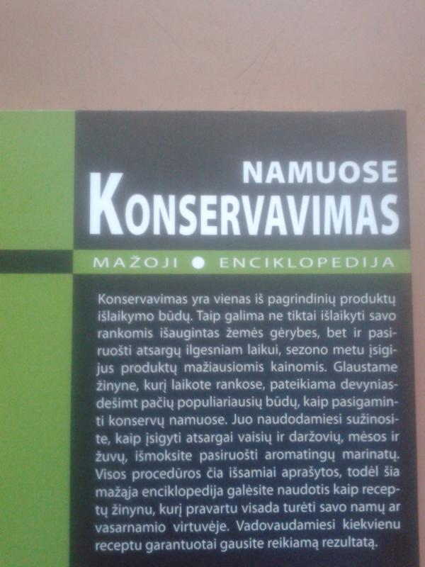 Mažoji enciklopedija. Konservavimas namuose - Autorių grupė, knyga 4