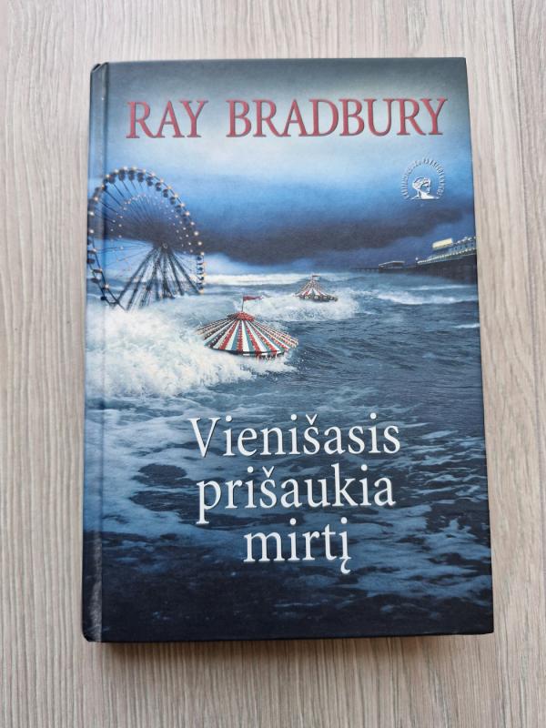 Vienišasis prišaukia mirtį - Ray Bradbury, knyga 2