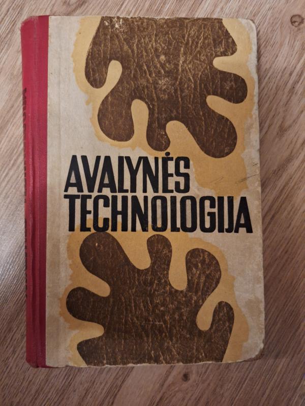 Avalynės technologija - E. Ostrovitianovas, knyga 2