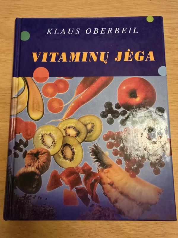 Vitaminų jėga - Klaus Oberbeil, knyga 2