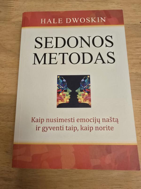 Sedonos metodas - Hale Dwoskin, knyga 2