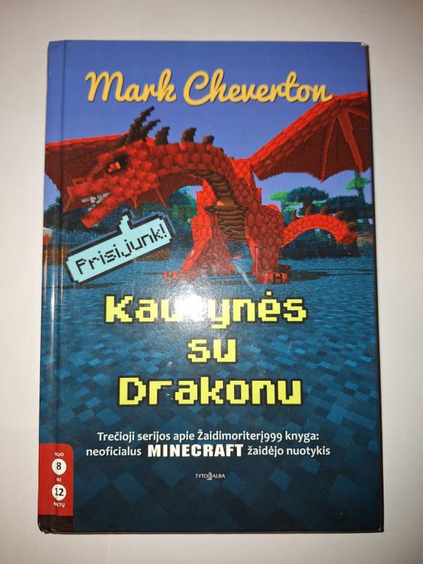 Kautynės su Drakonu. Trečioji serijos apie Žaidimoriterį999 knyga - Mark Cheverton, knyga 2