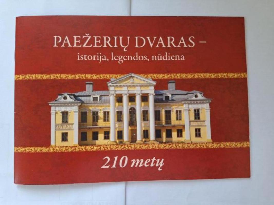 Paežerių dvaras-istorija, legendos, nūdiena - Autorių Kolektyvas, knyga 2