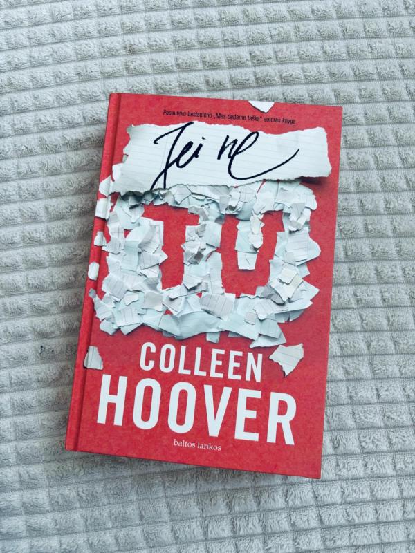 Jei ne tu - Colleen Hoover, knyga 2