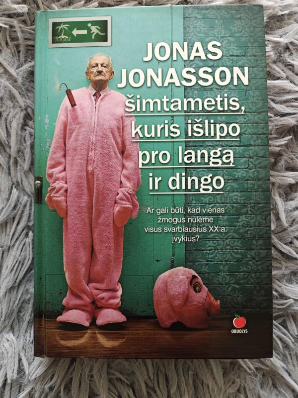 Šimtametis, kuris išlipo pro langą ir dingo - Jonas Jonasson, knyga 2