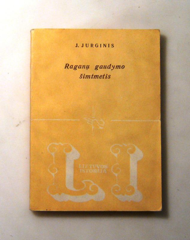 Raganų gaudymo šimtmetis - J. Jurginis, knyga 5