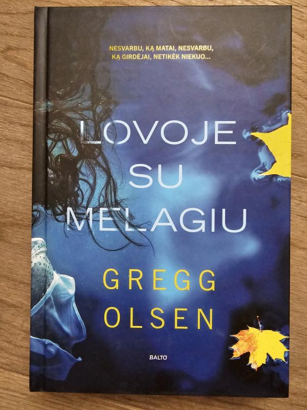 Lovoje su melagiu - Gregg Olsen, knyga 2