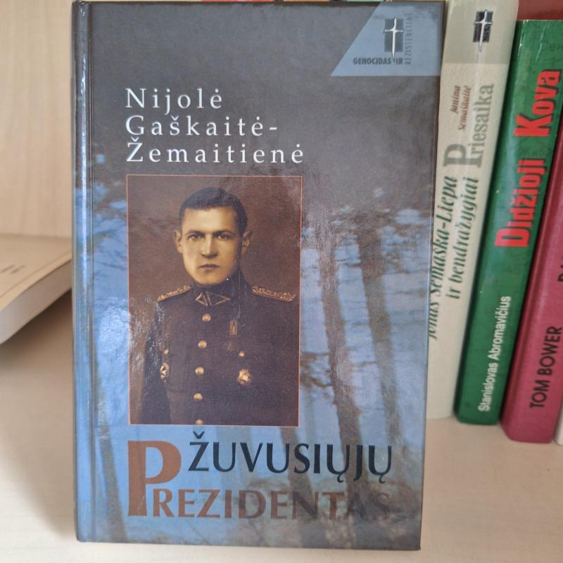 Žuvusiųjų prezidentas - Nijolė Gaškaitė-Žemaitienė, knyga 2