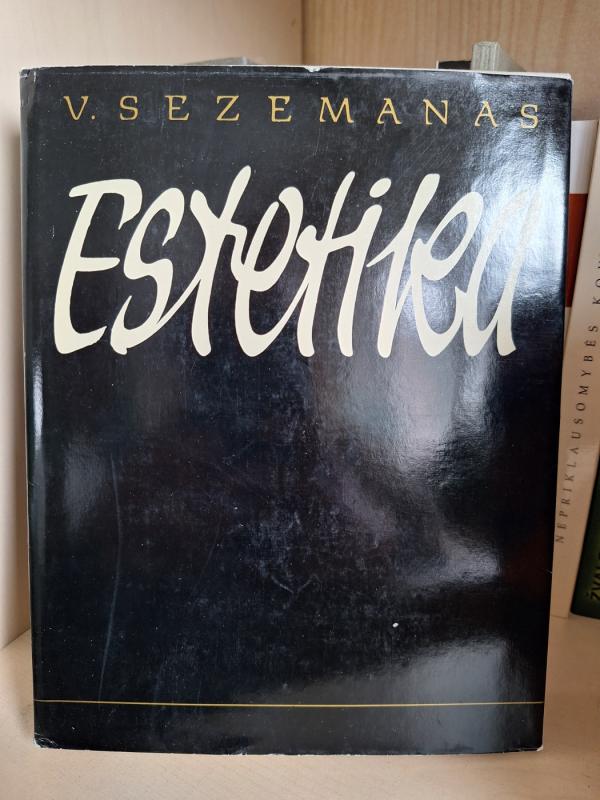 Estetika - Vosylius Sezemanas, knyga 2