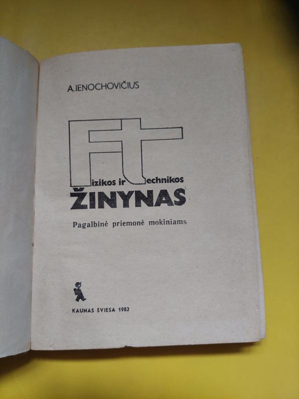 Fizikos ir technikos žinynas - A. Jenochovičius, knyga 3