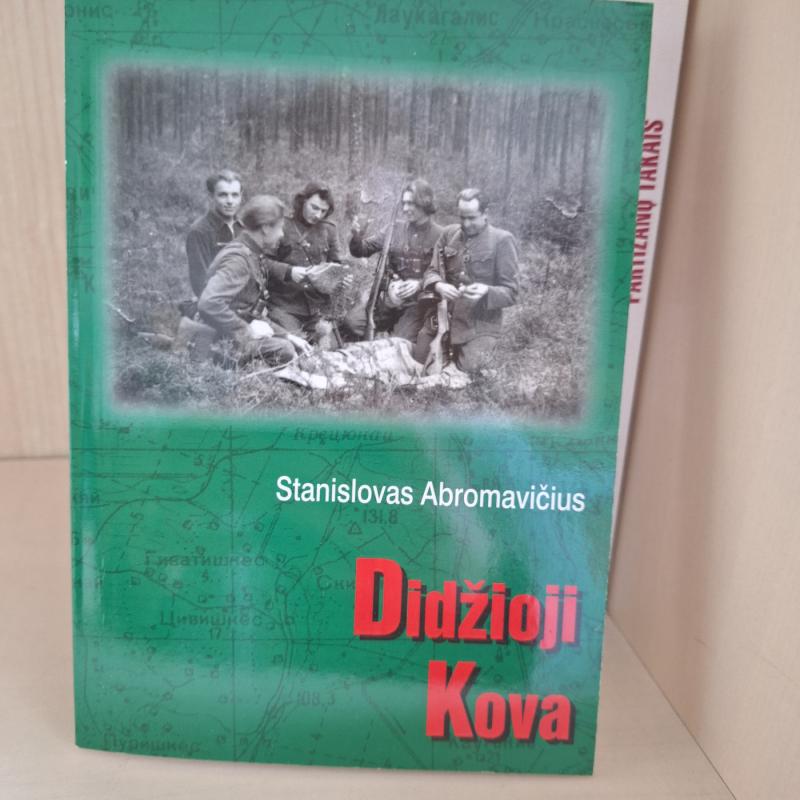 Didžioji kova - Stanislovas Abromavičius, knyga 2