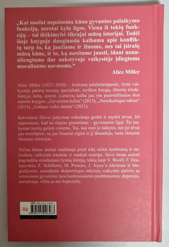 Kūno maištas - Alice Miller, knyga 3