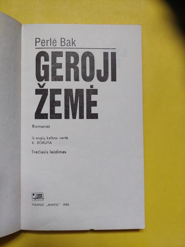 Geroji žemė - Perlė Bak, knyga 3