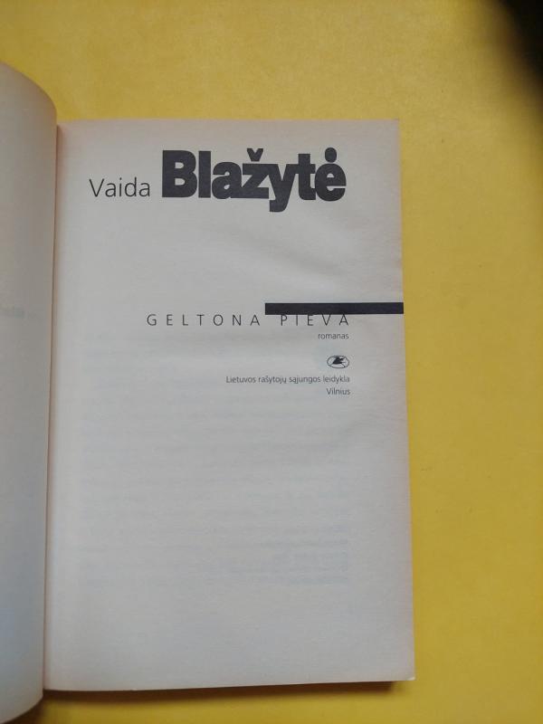 Geltona pieva - Vaida Blažytė, knyga 4