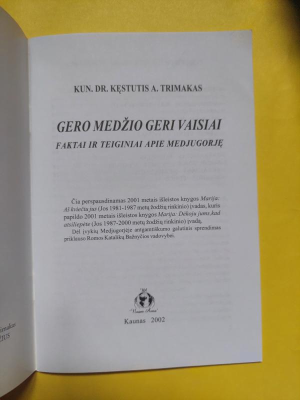 Gero medžio geri vaisiai - Kęstutis Trimakas, knyga 4