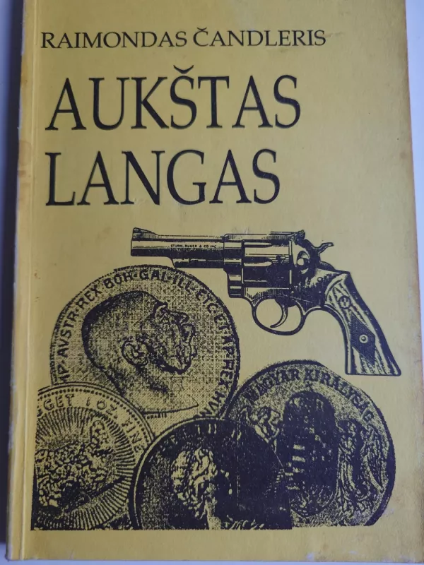 Aukštas langas - Raymond Chandler, knyga 2