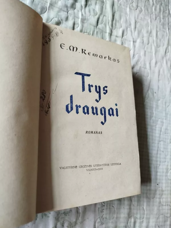 Trys draugai - Erich Maria Remarque, knyga 3