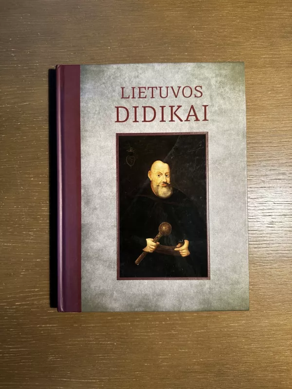 Lietuvos didikai - Nelė Asadauskienė, knyga 2