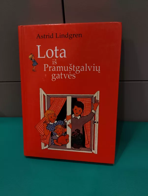 Lota iš Pramuštgalvių gatvės - Astrid Lindgren, knyga 2