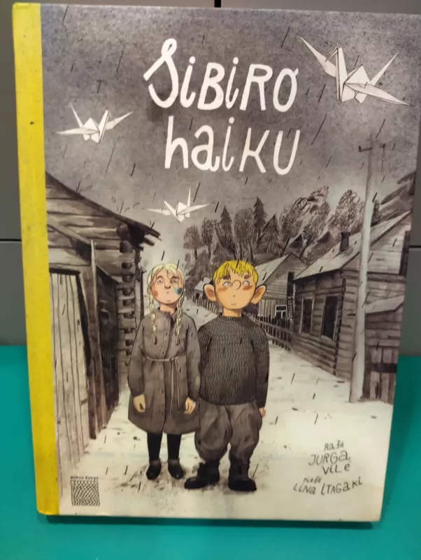 Sibiro haiku - Jurga Vilė, knyga 2