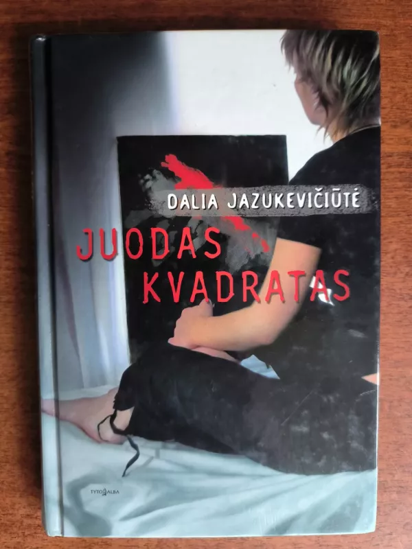 Juodas kvadratas - Dalia Jazukevičiūtė, knyga 3