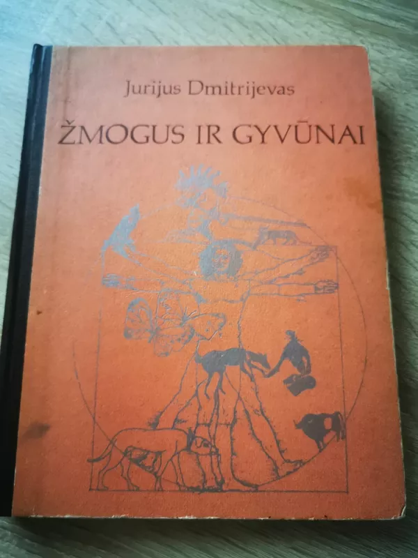 Žmogus ir gyvūnai - Jurijus Dmitrijevas, knyga 2