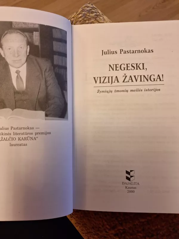 Negeski, vizija, žavinga - Julius Pastarnokas, knyga 3