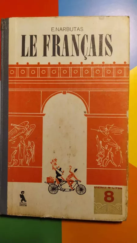 Prancūzų kalba: Septintieji mokymo metai. Le francais 7 Septieme Anne D'etude - Stanislova Kadžiulytė, Edmundas  Narbutas, knyga 3