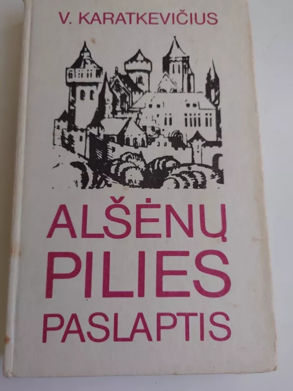 Alšėnų pilies paslaptis - Vladimiras Korotkevičius, knyga 2