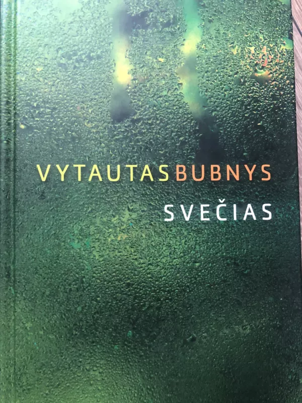 Svečias - Vytautas Bubnys, knyga 2