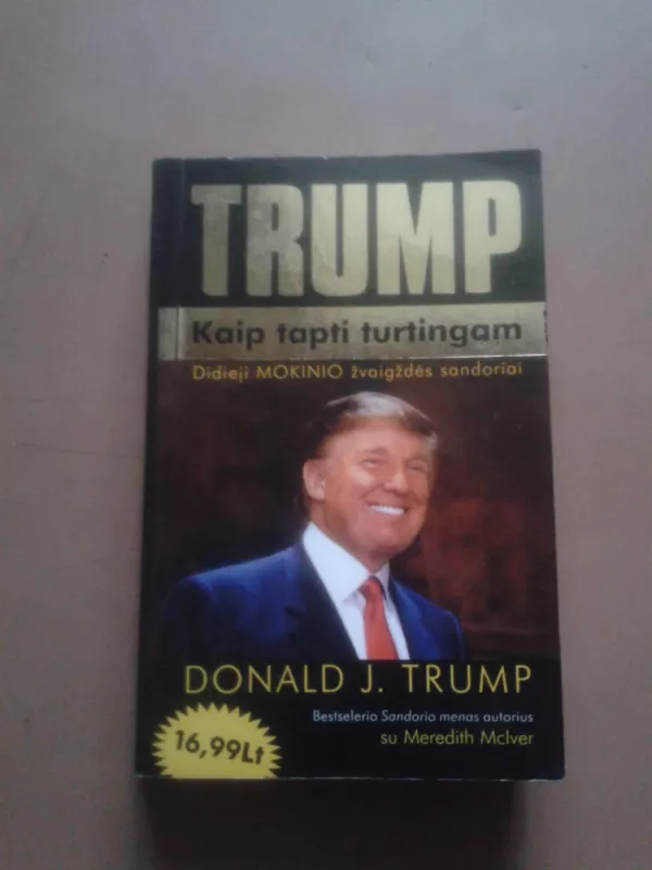 Kaip tapti turtingam - Donald J. Trump, knyga 2